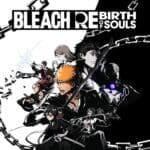 BLEACH Rebirth of Souls - Ultimate Edition - Steam Offline