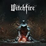 Witchfire - Steam Offline