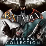 Batman: Arkham Collection - Steam Offline