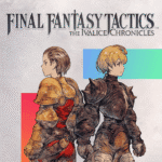 FINAL FANTASY TACTICS - The Ivalice Chronicles